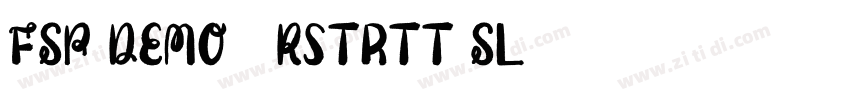 FSP DEMO   Rstrtt Sl字体转换